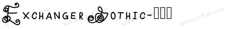 Exchanger Gothic字体转换